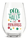 Pickleball "Deck The Halls" Glasses