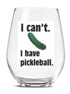 Pickleball "I Can't. I Have Pickleball" Glasses