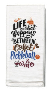 Pickleball "Life is What Happens" Towel