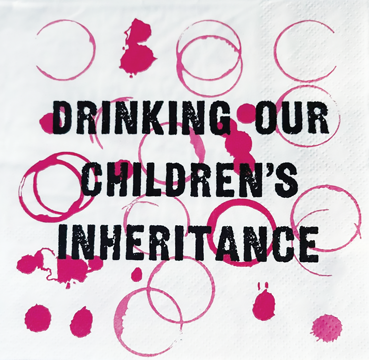 Cocktail napkins printed with “Children's Inheritance”