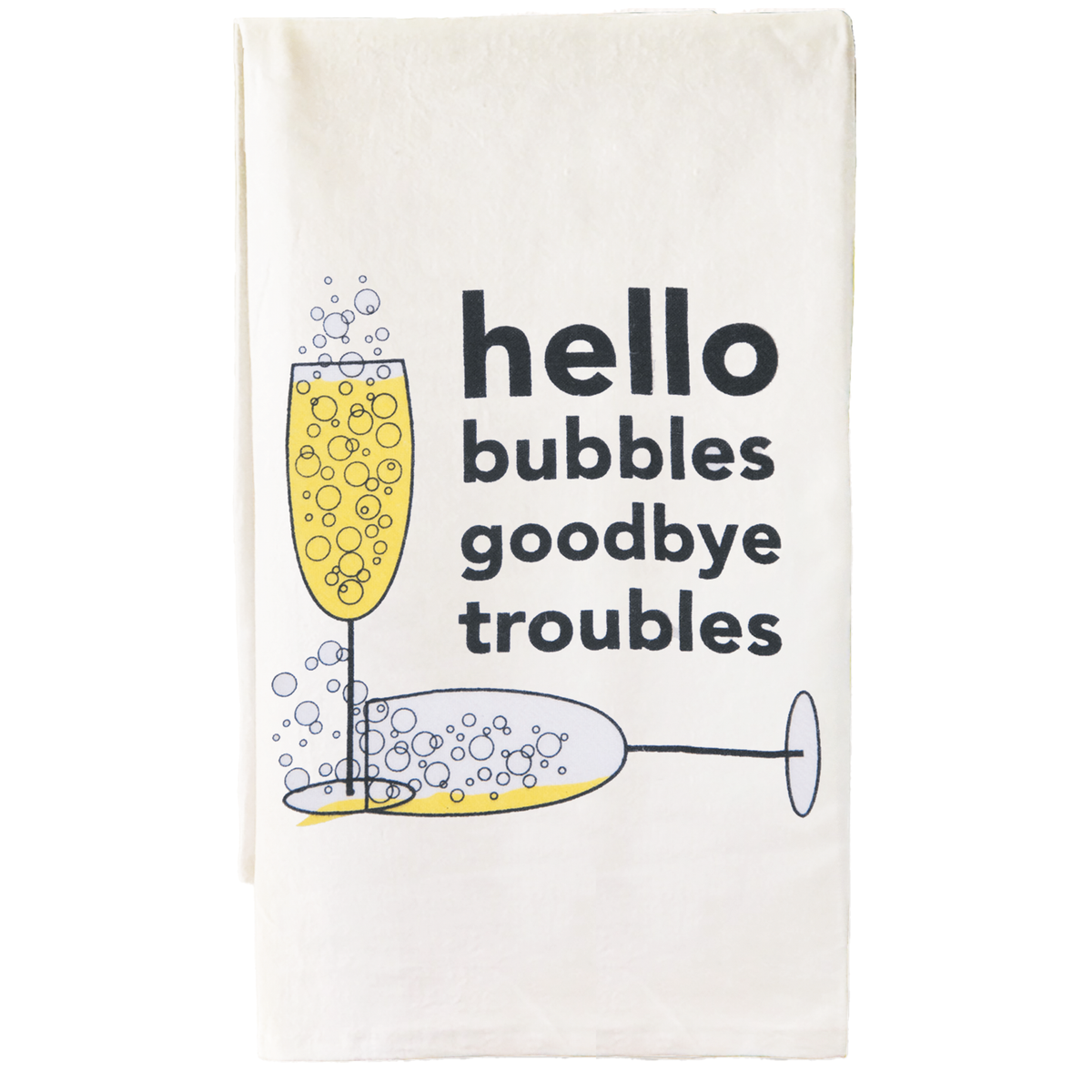 Cotton bar towel printed with “Hello Bubbles Goodbye Troubles”