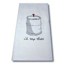 Cotton bar towel printed with “I'd Tap That”